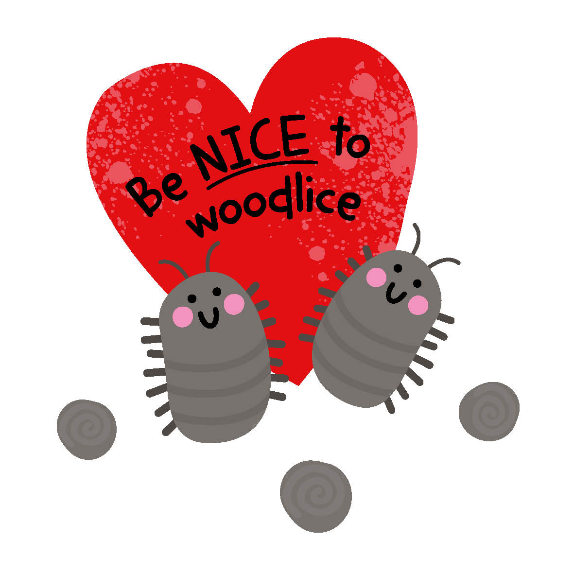 Be Nice to Woodlice