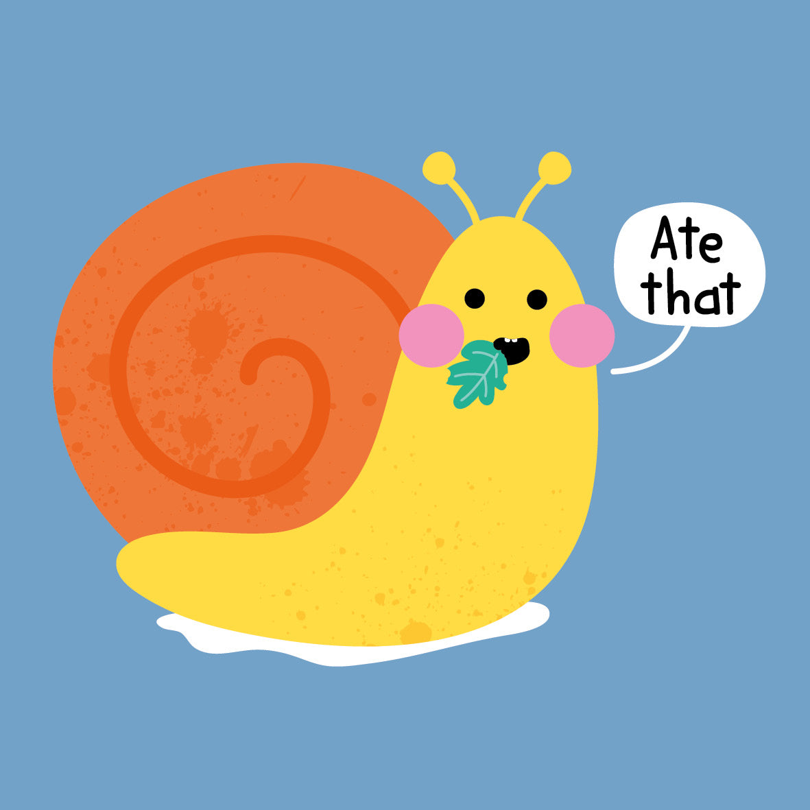 Snail - Ate That!